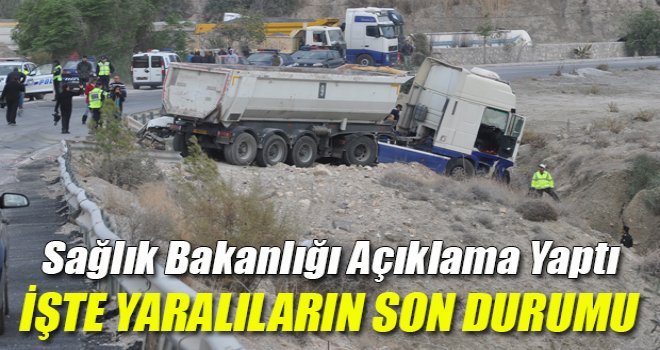 Feci kazada yaralananların son durumu!