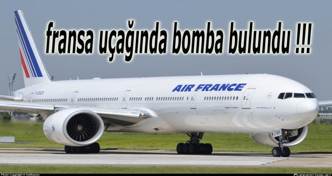 FRANSA UÇAĞINDA BOMBA