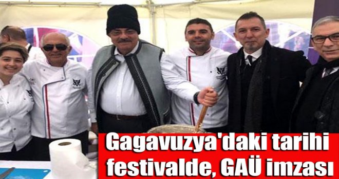 Gagavuzya'daki tarihi festivalde, GAÜ imzası