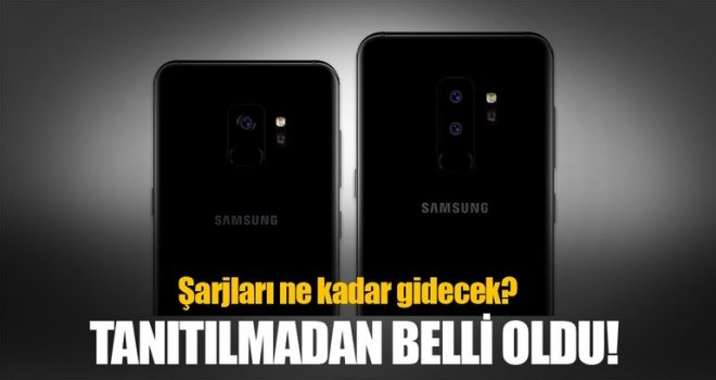 Galaxy S9'ların batarya değerli belli oldu