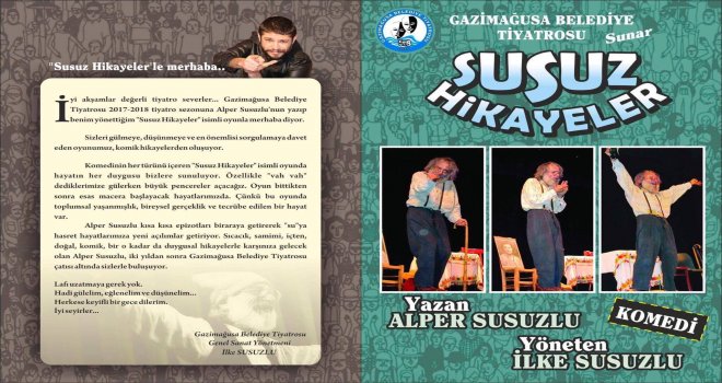 GAZİMAĞUSA BELEDİYE TİYATROSU “SUSUZ HİKAYELER” İSİMLİ KOMEDİ OYUNUYLA PERDELERİNİ AÇIYOR