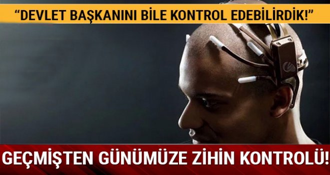 Geçmişten günümüze Zihin Kontrolü