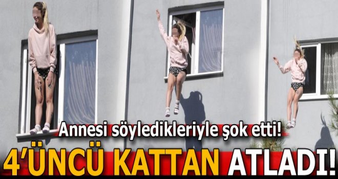 Genç kız 4'üncü kattan atladı