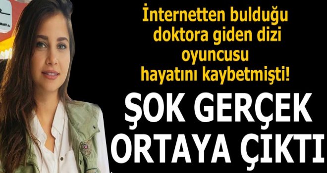 Genç oyuncunun ölümünde şok gerçek ortaya çıktı