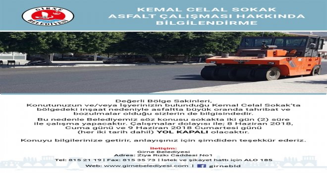 GİRNE’DE KEMAL CELAL SOKAK İKİ GÜN TRAFİĞE KAPATILACAK.