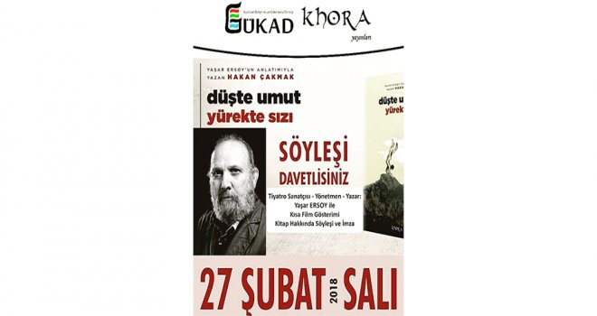 GÜKAD’ın Salı söyleşilerinde “Düşte Umut Yürekte Sızı” Güzelyurtlularla buluşacak