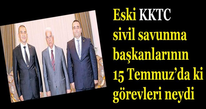 Halef seleflerin 15 Temmuz’daki rolü