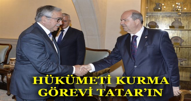 HÜKÜMETİ KURMA GÖREVİ TATAR’IN