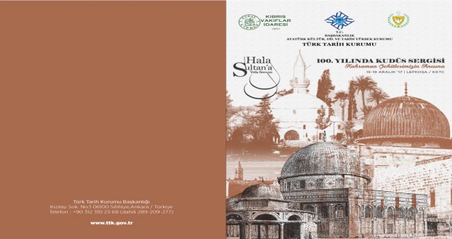 “II. ULUSLARARASI HALA SULTAN’A VEFA SERGİSİ” CUMA GÜNÜ AÇILACAK