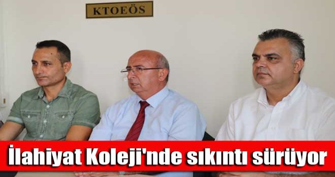 İlahiyat Koleji'nde sıkıntı sürüyor