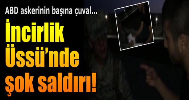 İncirlik Üssü’nde çuval eylemi