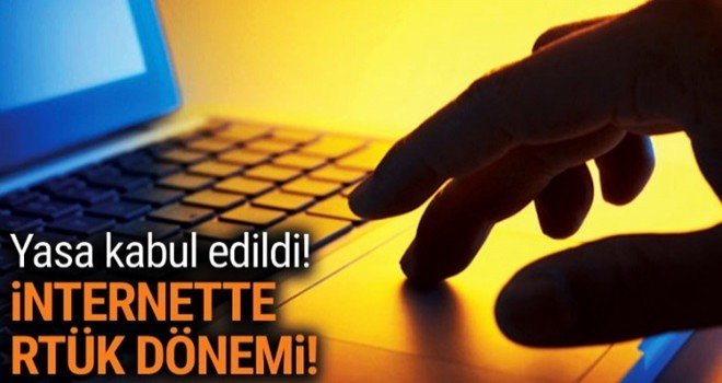 İnternet yayınlarına RTÜK denetimi getiren yasa Meclis'te kabul edildi.