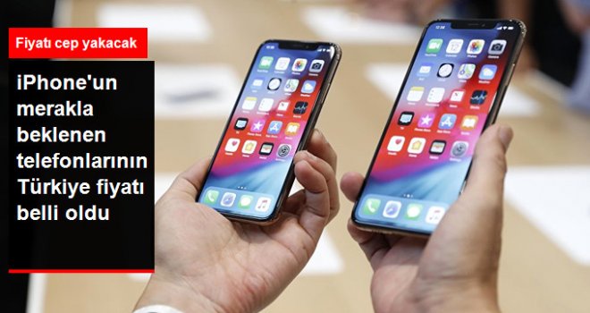 iPhone XS ve iPhone XS Max'in Türkiye Fiyatı Belli Oldu