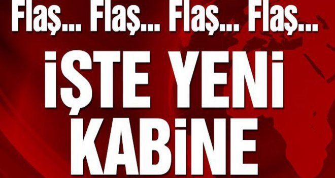 İşte yeni kabine!