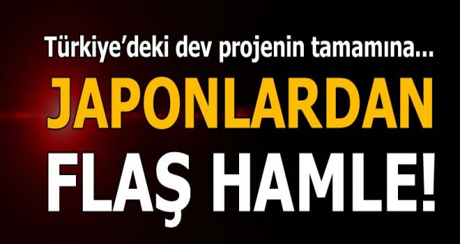 Japonlar dev projeye talip oldu!