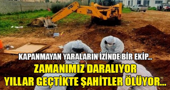 Kapanmayan yaraların izinde bir ekip…