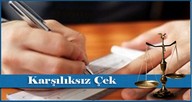 Karşılıksız çek davalarında büyük artış var