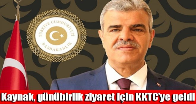 Kaynak, günübirlik ziyaret için KKTC’ye geldi