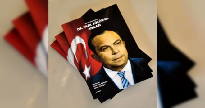 “KENDİ ANLATIMI İLE DR. FAZIL KÜÇÜK’ÜN ANILARI” ADLI KİTAP YAYINLANDI