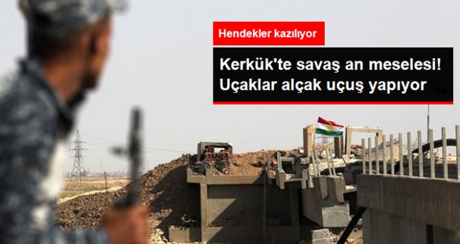 Kerkük'te Operasyonun Başlaması An Meselesi! Savaş Uçakları Alçak Uçuş Yapıyor