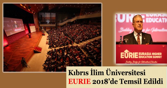 Kıbrıs İlim Üniversitesi EURIE 2018'de Temsil Edildi...
