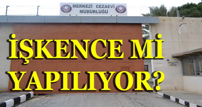 Kıbrıslı Türk İnsan Hakları Vakfı, cezaevinde işkence iddiaları konusunda çağrı yaptı