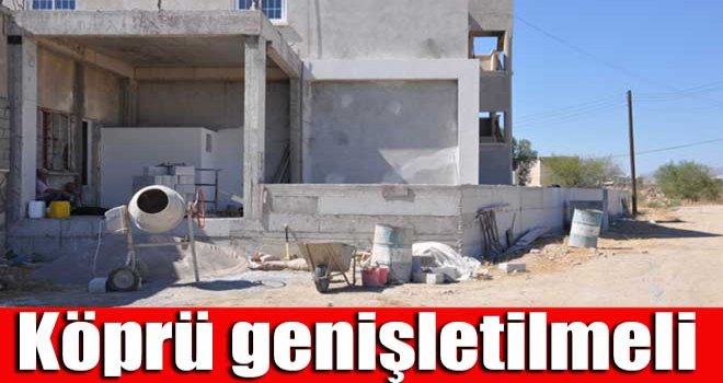 Köprü genişletilmeli