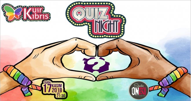 KUİR KIBRIS DERNEĞİ QUIZ NIGHT ETKİNLİĞİ DÜZENLİYOR