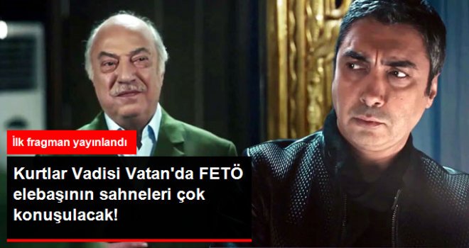 'Kurtlar Vadisi Vatan' Fragmanı Yayınlandı!