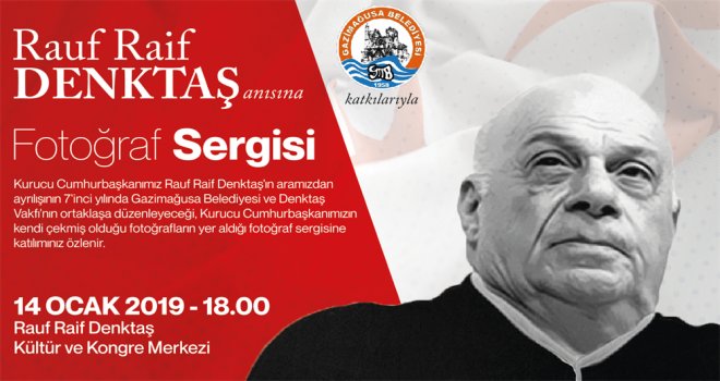 KURUCU CUMHURBAŞKANI’NIN OBJEKTİFİ'NDEN ADLI FOTOĞRAF SERGİSİ PAZARTESİ GAZİMAĞUSA’DA...