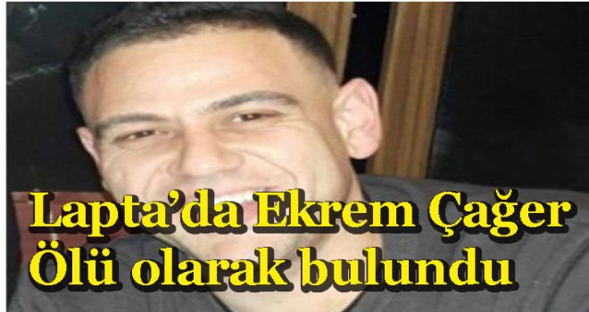 Lapta'dan acı haber