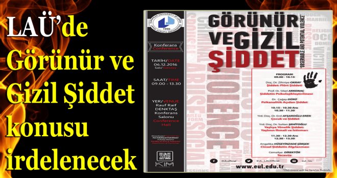 LAÜ’de Görünür ve Gizil Şiddet konusu irdelenecek