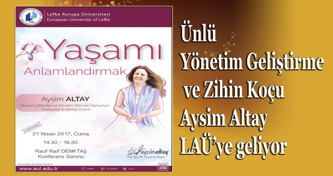LAÜ’de Yaşamı Anlamlandırmak konulu konferans gerçekleşecek