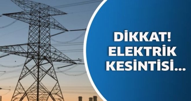 LEFKE VE GÜZELYURT BÖLGELERİNDE YARIN ELEKTRİK KESİNTİSİ VAR