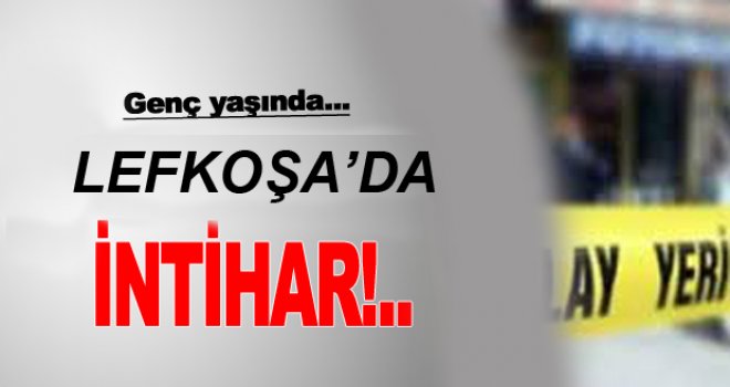 Lefkoşa'da İntihar