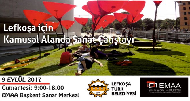 LTB-EMAA İŞ BİRLİĞİNDE LEFKOŞA İÇİN SANAT ÇALIŞTAYI