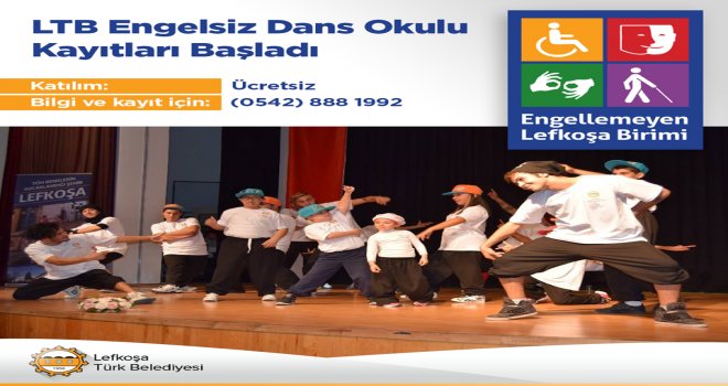 LTB ENGELSİZ DANS OKULU’NA KAYITLAR BAŞLADI