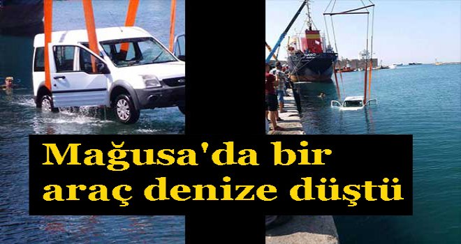 Mağusa'da bir araç denize düştü