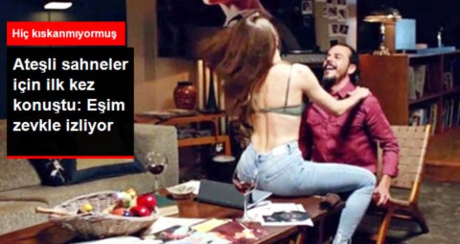 Mehmet Günsür, Ateşli Sahneler İçin İlk Kez Konuştu