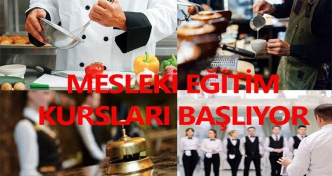 Mesleki eğitim kursları başlıyor