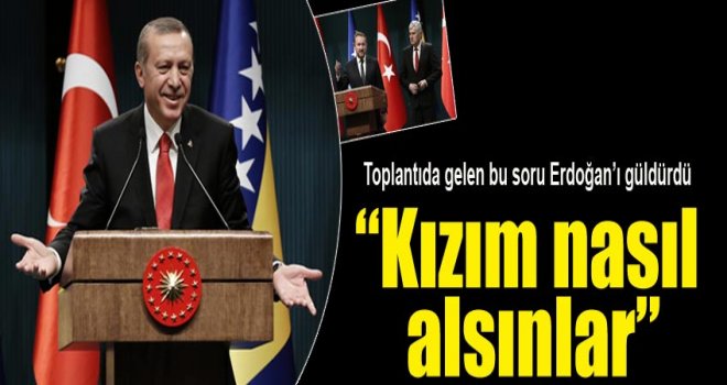 Muhabirin sorusu Erdoğan’ı güldürdü