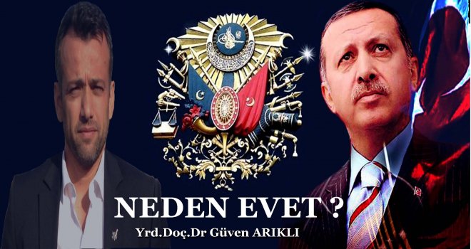 NEDEN EVET?