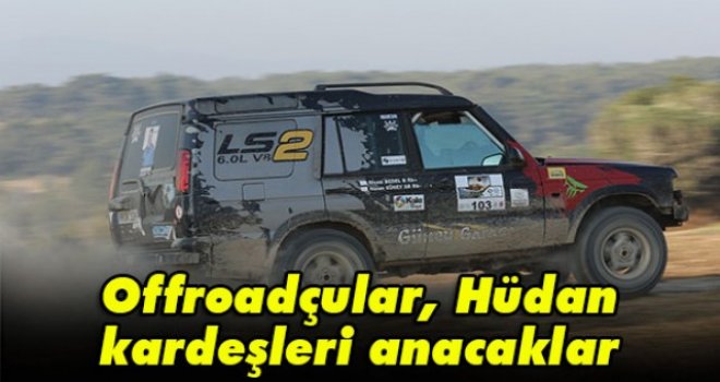 Offroadçular, Hüdan kardeşleri anacaklar