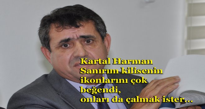 Olayı Kartal Harman provoke etti