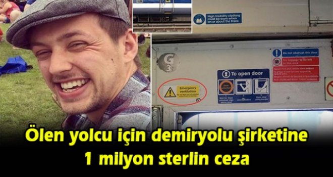 Ölen yolcu için demiryolu şirketine 1 milyon sterlin ceza