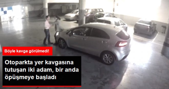 Otoparkta Yer Kavgasına Tutuşan İki Adam Bir Anda Öpüşmeye Başladı