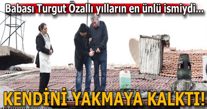 Özal'ın danışmanı Zenger’in oğlu çatıya çıktı!