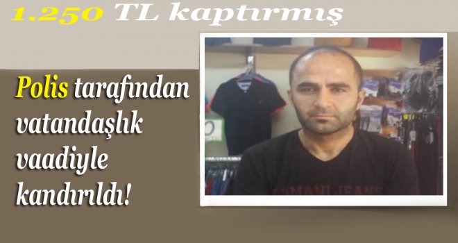 Parayla vatandaşlık vaadiyle insanların dolandırıyorlar