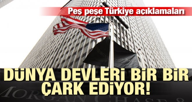 Peş peşe Türkiye açıklaması! Dünya devleri bir bir çark ediyor