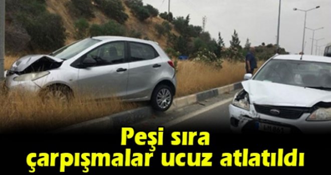 Peşi sıra çarpışmalar ucuz atlatıldı